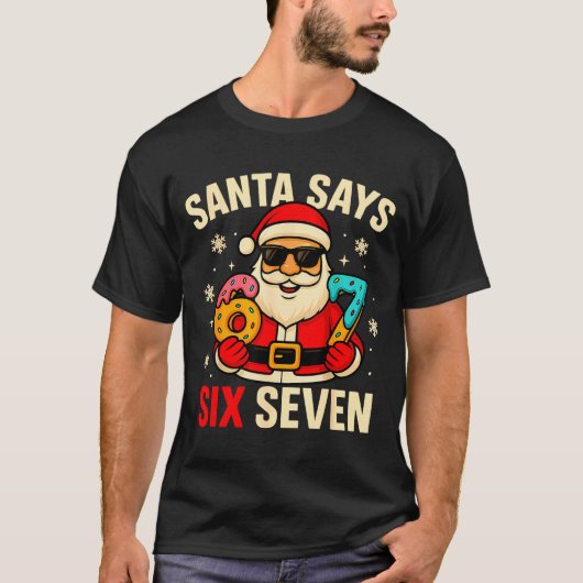 Santa Says Six Seven Funny 67 Meme Christmas Boys Tシャツ (正面)