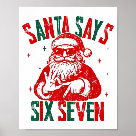 Santa Says Six Seven Viral Funny Santa Saying 6 7  ポスター (正面)