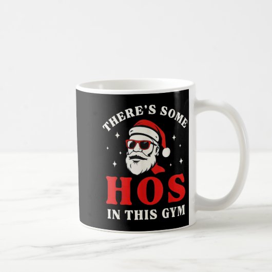 Santa There's Some Hos In This Gym  コーヒーマグカップ (右)
