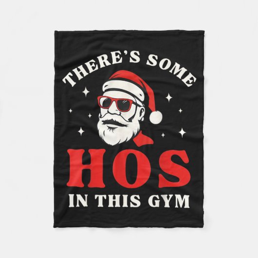 Santa There's Some Hos In This Gym  フリースブランケット (正面)