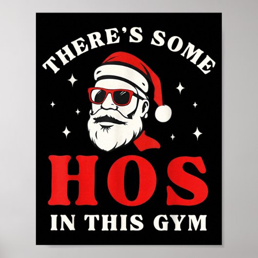 Santa There's Some Hos In This Gym  ポスター (正面)