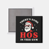 Santa There's Some Hos In This Gym  マグネット (正面/裏面)