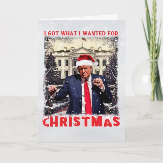 Santa Trump Christmas Card | I Got What I Wanted シーズンカード (正面)