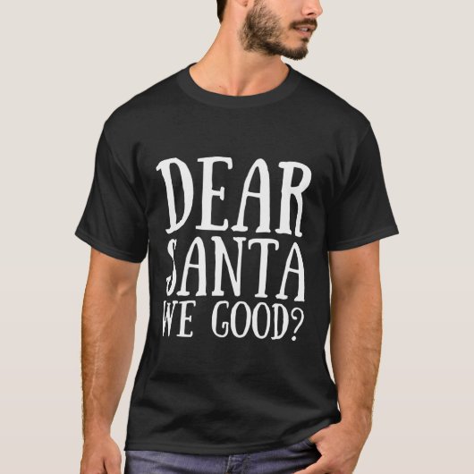 Santa We親愛グッドメリークリスマスSantaおもしろい App Tシャツ (正面)