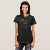 Santas Favorite 10th Grade Teacher Funny  Christma Tシャツ (正面フル)