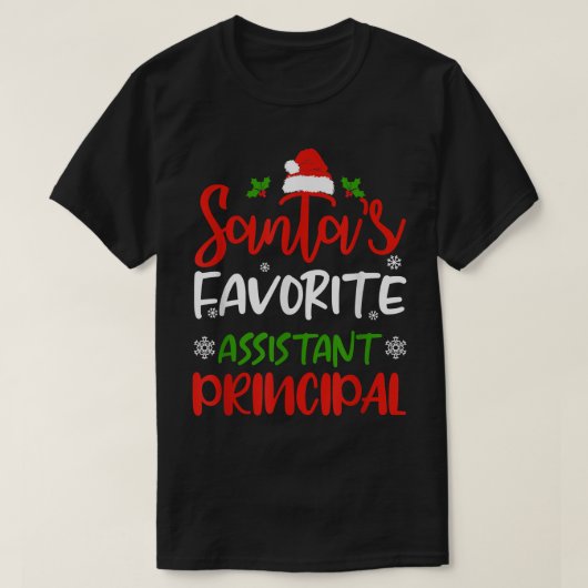 Santa's Favorite Assistant Principal Funny Christm Tシャツ (デザイン正面)