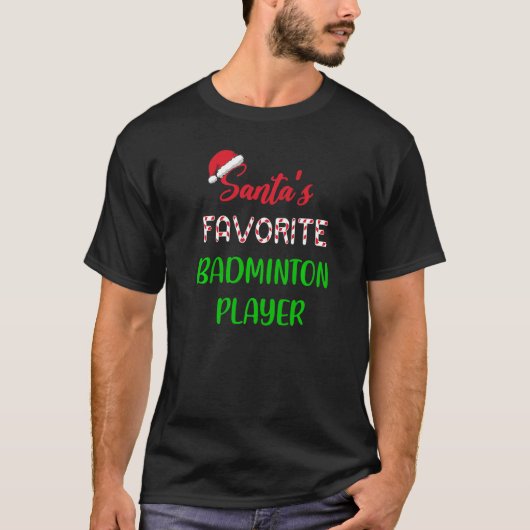 Santas Favorite Badminton Player  Badminton Christ Tシャツ (正面)