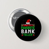 Santa's Favorite Bank Teller Christmas Matching Co 缶バッジ (正面&裏面)