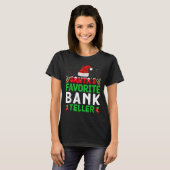 Santa's Favorite Bank Teller Christmas Matching Co Tシャツ (正面フル)