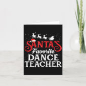 Santa's Favorite Dance Teacher Funny Christmas Men カード (正面)