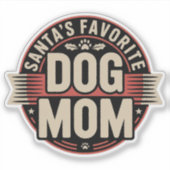 Santa's Favorite Dog Mom - Retro Holiday Badge シール (正面)