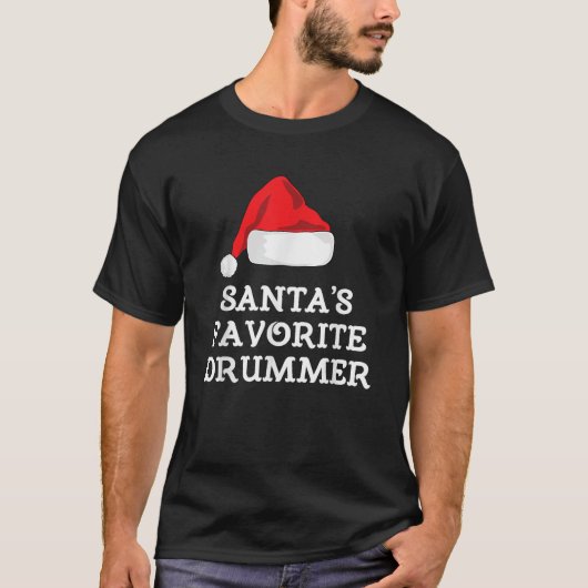 Santas Favorite Drummer Christmas Gift Drumming Dr Tシャツ (正面)