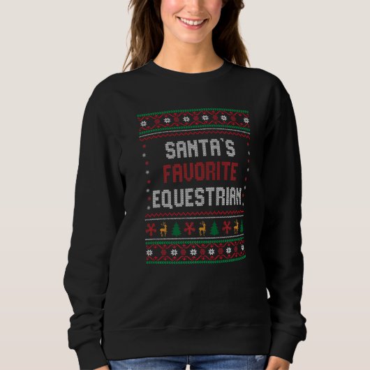 Santas Favorite Equestrian Equestrian Chritsmas スウェットシャツ (正面)