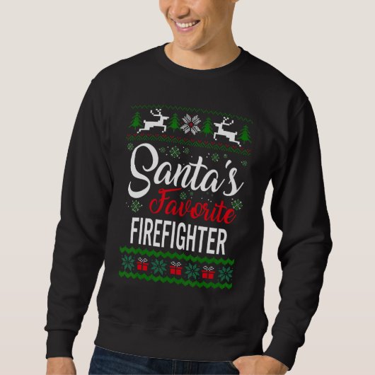 Santa's Favorite Firefighter Christmas Ugly Sweate スウェットシャツ (正面)