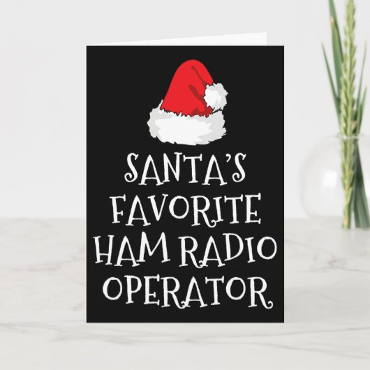 Santa's Favorite Ham Radio Operator Christmas Hat  カード (正面)