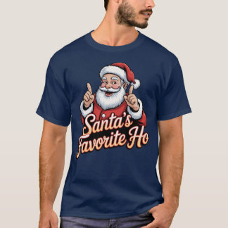 Santa's Favorite Ho Tシャツ