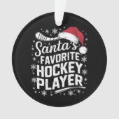 Santa's Favorite Hockey Player Pajama Christmas オーナメント (正面)