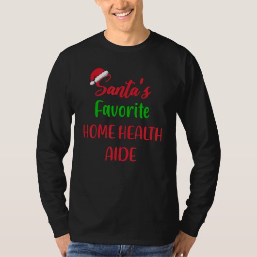 Santas Favorite Home Health Aide Christmas Paj Tシャツ (正面)