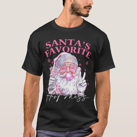 Santa's Favorite Hot Mess Funny Christmas  Tシャツ (正面)