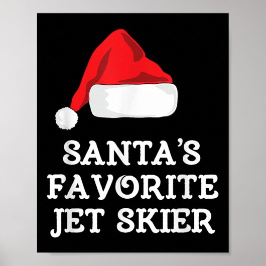 Santas Favorite Jet Skier Christmas Xmas Skiing Sk ポスター (正面)