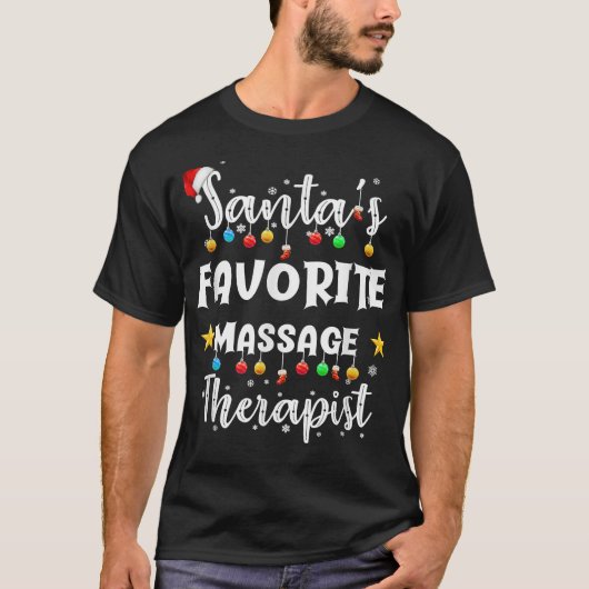 Santa's Favorite Massage Therapist Christmas Massa Tシャツ (正面)