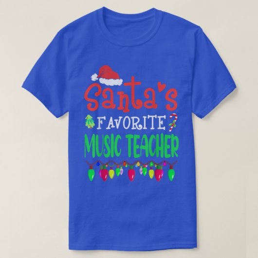 Santa's Favorite Music Teacher Christmas Santa Cla Tシャツ (デザイン正面)