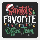 Santa's Favorite Office Team Christmas Funny Work  スクエアシール (正面)
