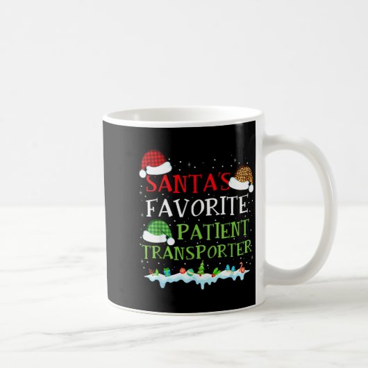 Santa's Favorite Patient Transrter Fun Christmas コーヒーマグカップ (右)