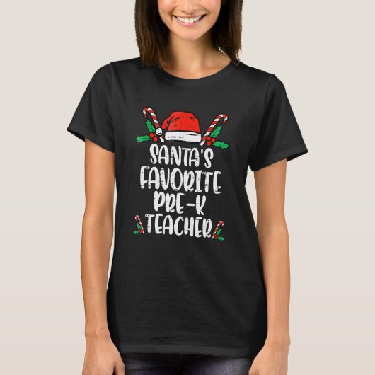 Santa's Favorite Pre K   Teacher Christmas Tシャツ (正面)