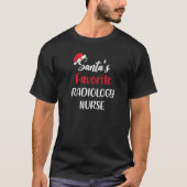 Santas Favorite Radiology Nurse Gift Christmas Tシャツ (正面)