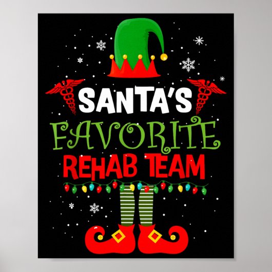 Santa's Favorite Rehab Team Elf Physical Therapy C ポスター (正面)