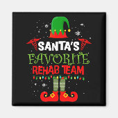 Santa's Favorite Rehab Team Elf Physical Therapy C マグネット (正面)