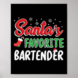 Santa's Favorite Rtender T Shirt Cute Xmas Party D ポスター