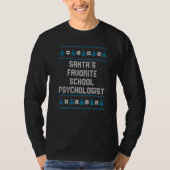 Santas Favorite School Psychologist   Christmas Tシャツ (正面)