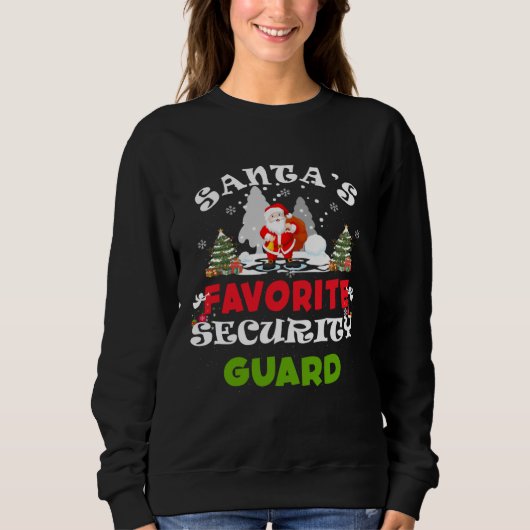Santa's Favorite Security Guard Funny Christmas Gi スウェットシャツ (正面)