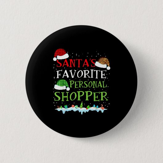 Santa's Favorite Shopper Fun Christmas Consultant 缶バッジ (正面)