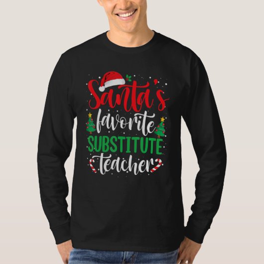Santa's Favorite Substitute Teacher Christmas Sant Tシャツ (正面)