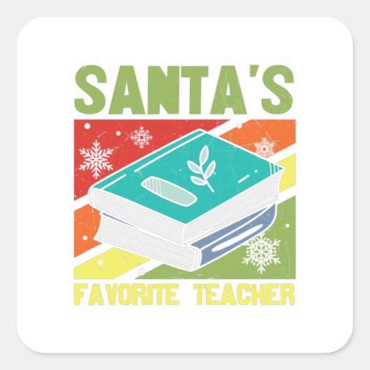 Santa's Favorite Teacher スクエアシール (正面)