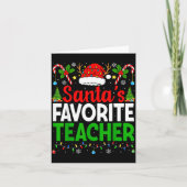 Santa's Favorite Teachers Christmas Funny Christma カード (正面)