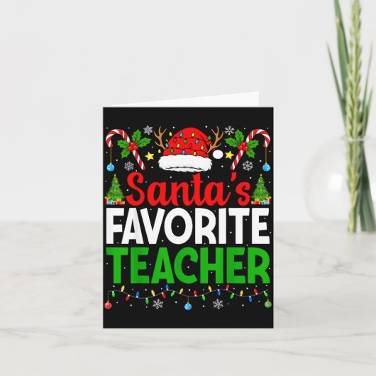 Santa's Favorite Teachers Christmas Funny Christma カード (正面)