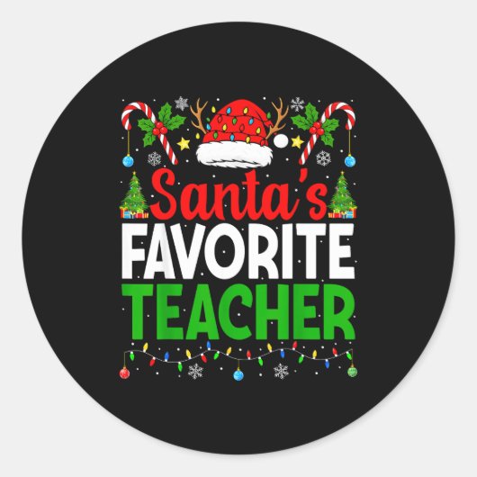 Santa's Favorite Teachers Christmas Funny Christma ラウンドシール (正面)