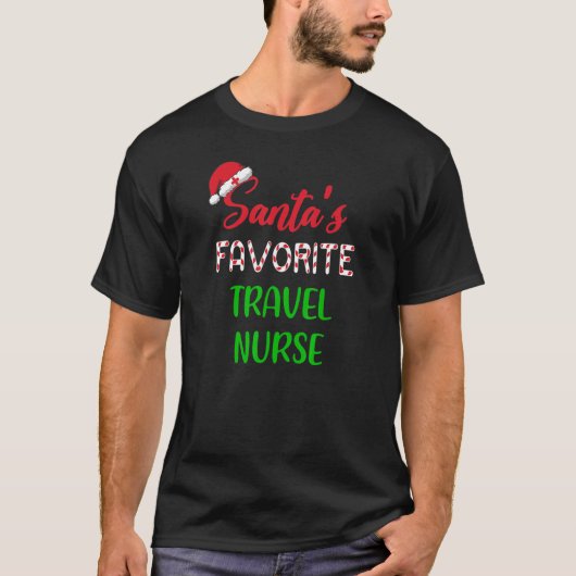 Santas Favorite Travel Nurse     Chritsmas Tシャツ (正面)