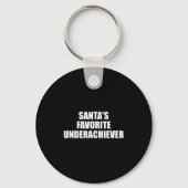 Santas Favorite Underachiever Funny Christmas Holi キーホルダー (正面)