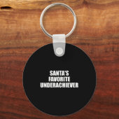 Santas Favorite Underachiever Funny Christmas Holi キーホルダー (正面)