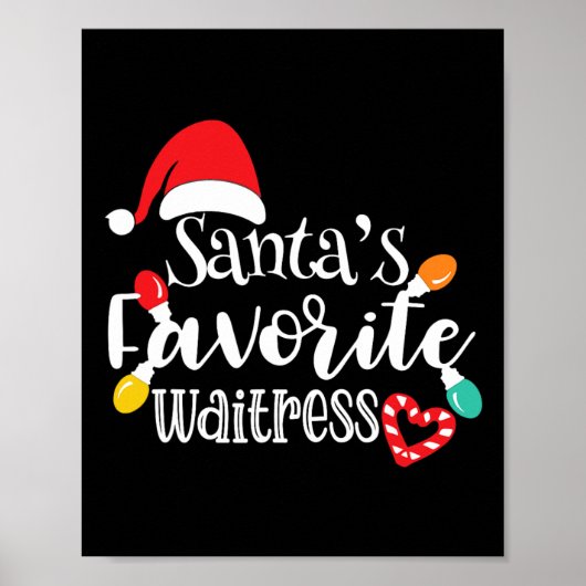 Santa's Favorite Waitress Christmas Lights Santa H ポスター (正面)