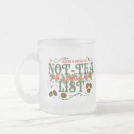 Santa's Official Not-Tea List Frosted Christmas フロストグラスマグカップ