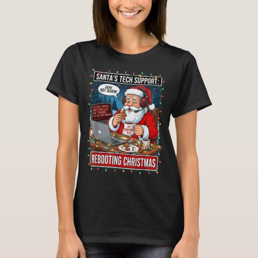 Santa's Tech Suprt_ Rebooting Christmas Funny Tシャツ (正面)