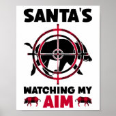 Santa's Watching My Aim - Boar Hog Hunting  ポスター (正面)