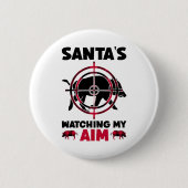 Santa's Watching My Aim - Boar Hog Hunting  缶バッジ (正面)