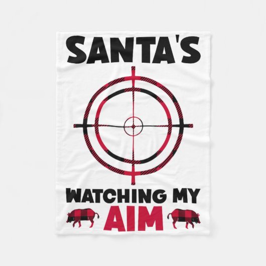 Santa's Watching My Aim - Boar Hog Hunting 1  フリースブランケット (正面)